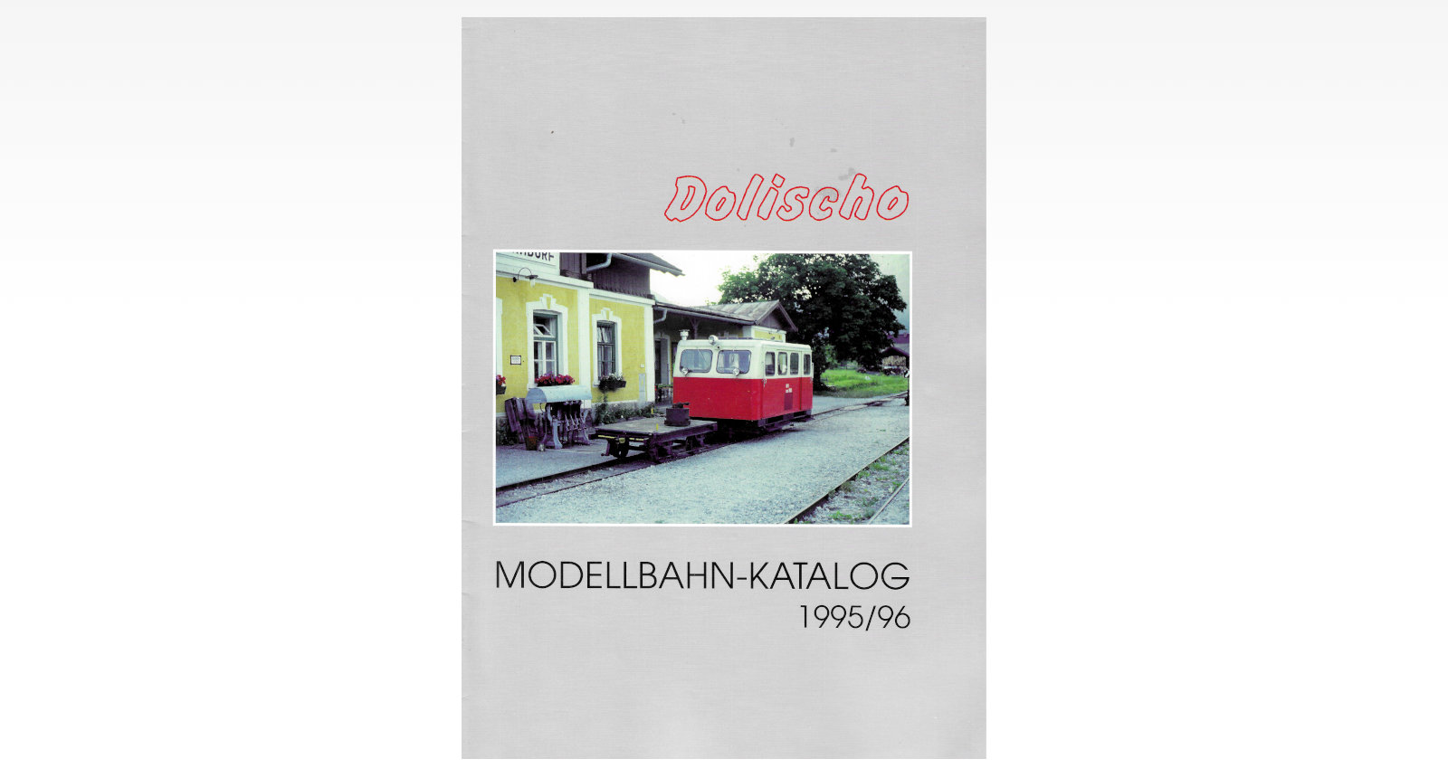 Dolischo 1995/96 H0/H0e